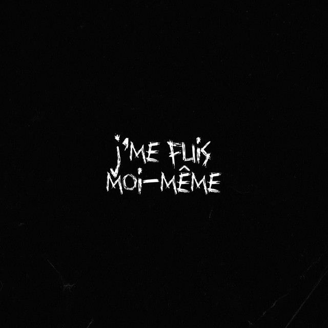 Pochette de j'me fuis moi-même